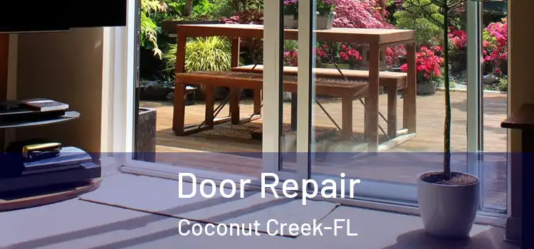  Door Repair Coconut Creek-FL